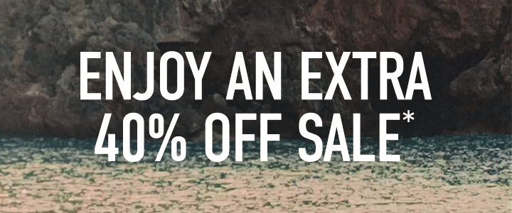 ENJOY AN EXTRA 40% OFF SALE*