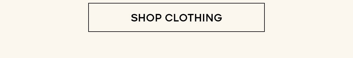 SHOP CLOTHING