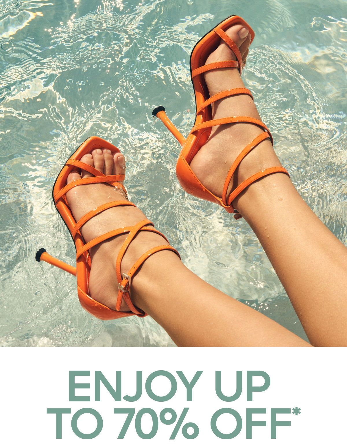 ENJOY UP TO 70% OFF*