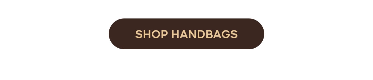 SHOP HANDBAGS
