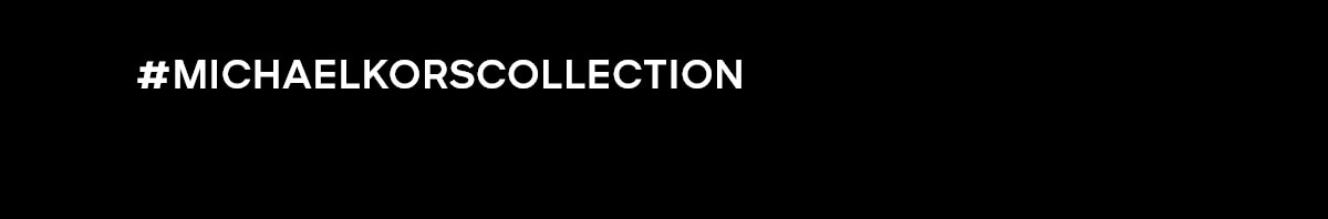 #MICHAELKORSCOLLECTION