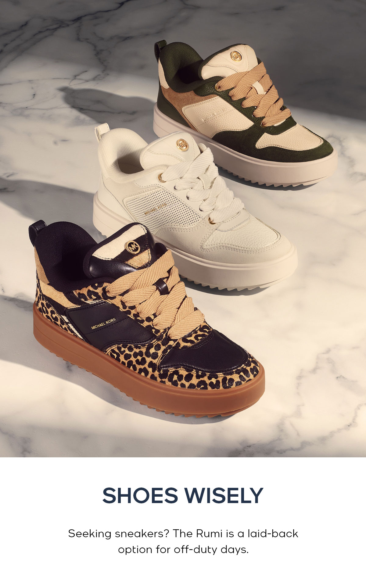 SHOES WISELY Seeking sneakers? The Rumi is a laid-back option for off-duty days.