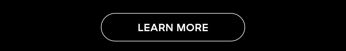 LEARN MORE