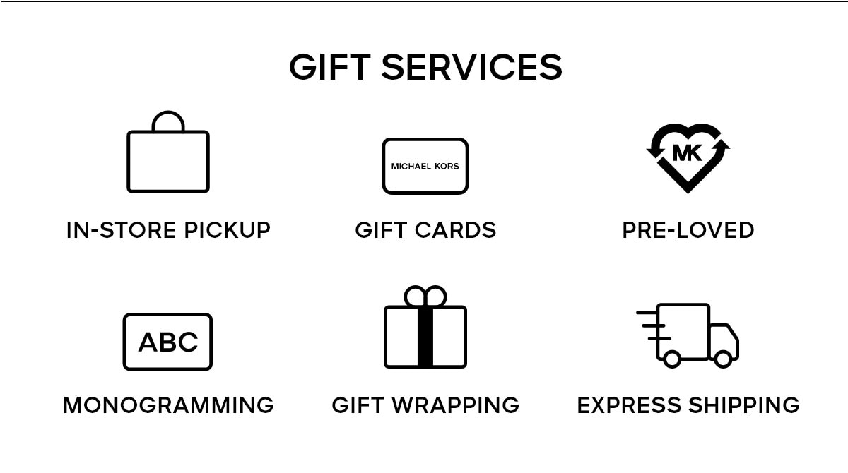 GIFT SERVICES IN-STORE PICKUP GIFT CARDS PRE-LOVED MONOGRAMMING GIFT WRAPPING EXPRESS SHIPPING