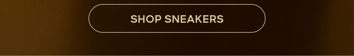 SHOP SNEAKERS