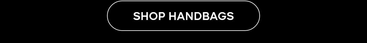 SHOP HANDBAGS