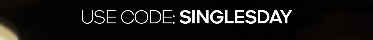 USE CODE: SINGLESDAY
