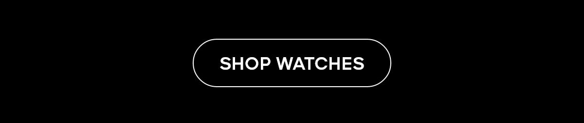 SHOP WATCHES