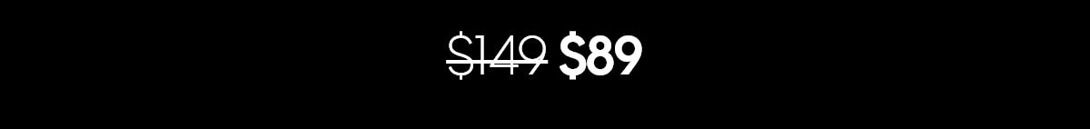 $149 $89