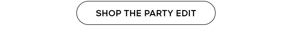 Shop The Party Edit