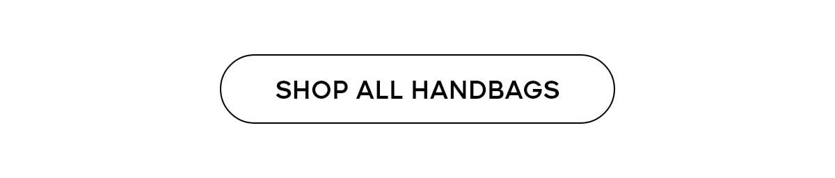 SHOP ALL HANDBAGS