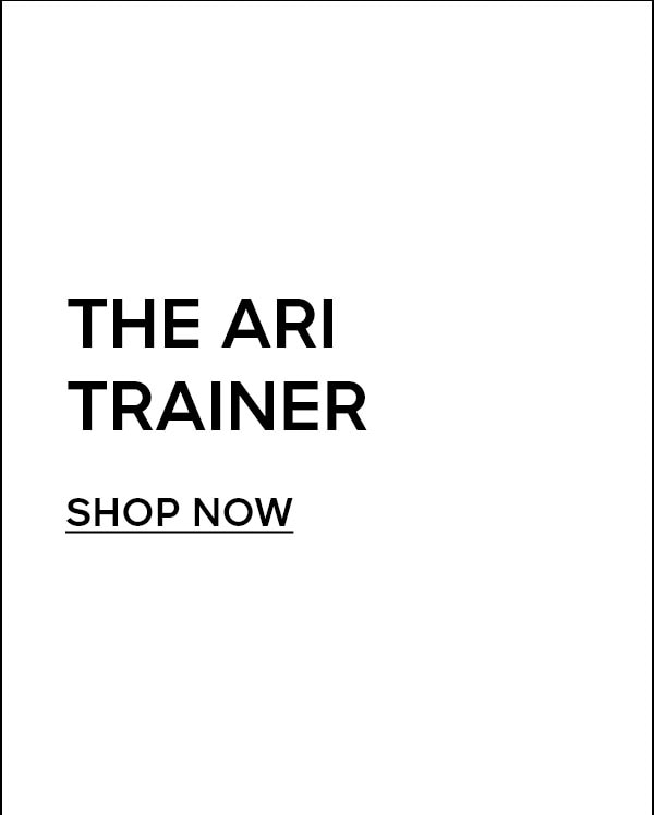 THE ARI TRAINER SHOP NOW