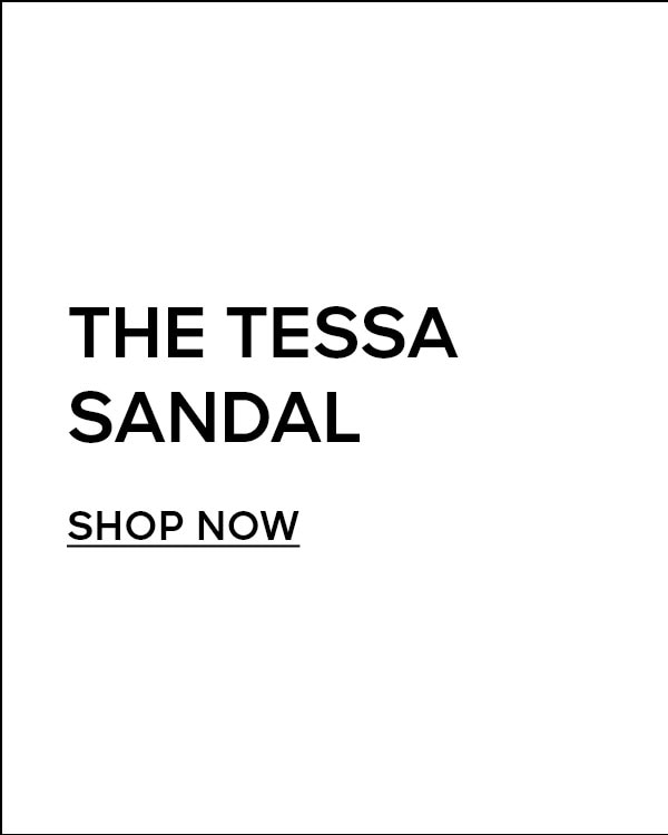 THE TESSA SANDAL SHOP NOW
