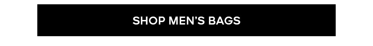 SHOP MEN'S BAGS