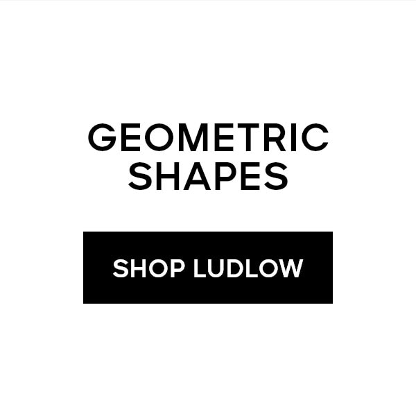 GEOMETRIC SHAPES SHOP LUDLOW