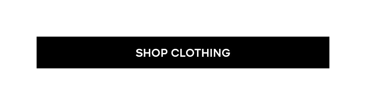 SHOP CLOTHING