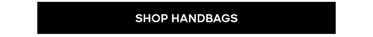 SHOP HANDBAGS