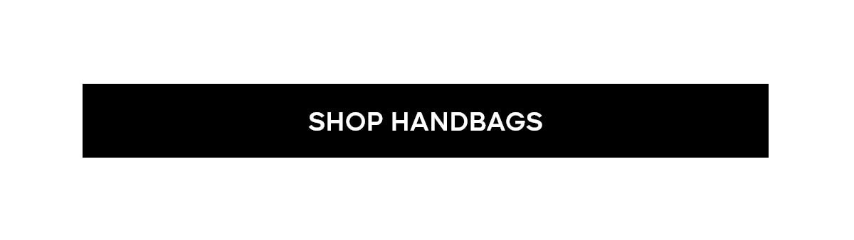 SHOP HANDBAGS