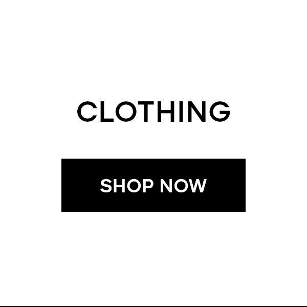 CLOTHING SHOP NOW