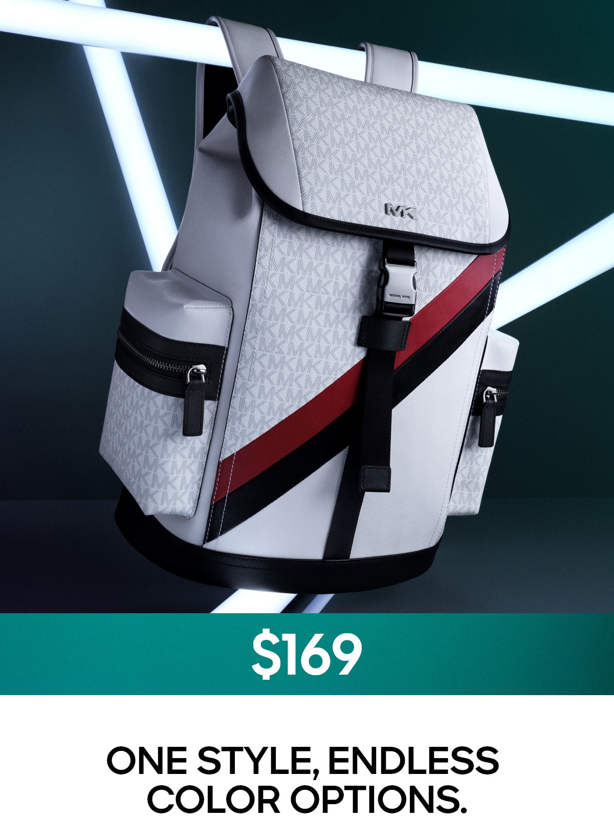 $169 ONE STYLE, ENDLESS COLOR OPTIONS.