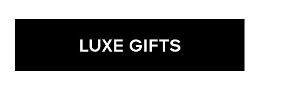 LUXE GIFTS