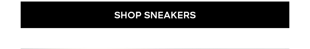 SHOP SNEAKERS