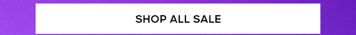 SHOP ALL SALE