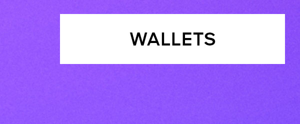 WALLETS