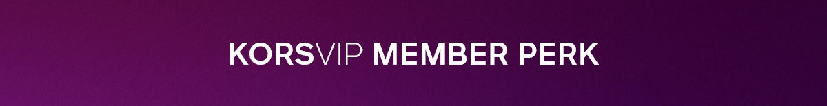 KORSVIP MEMBER PERK