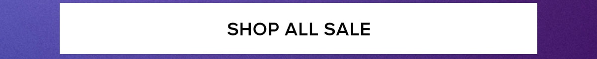 SHOP ALL SALE