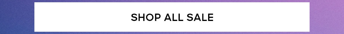 SHOP ALL SALE