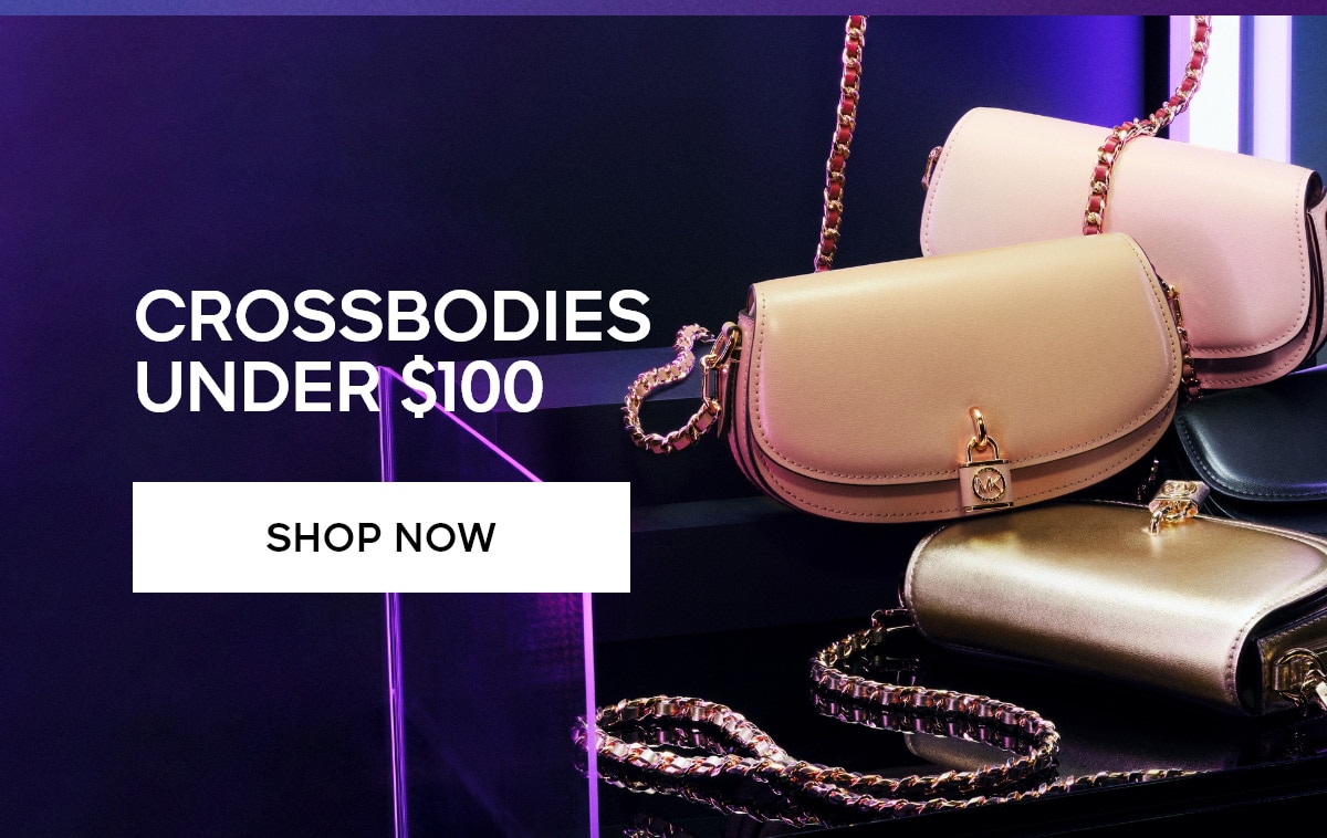 CROSSBODIES UNDER $100 SHOP NOW