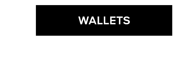 WALLETS>