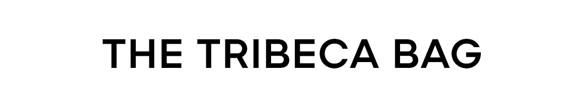 THE TRIBECA BAG