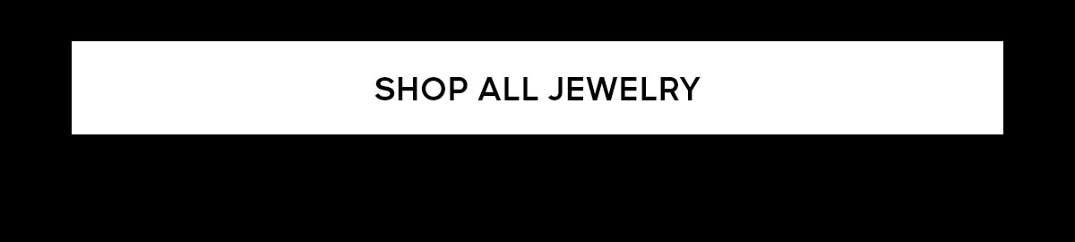SHOP ALL JEWELRY>