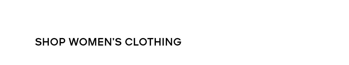 SHOP WOMENS CLOTHING