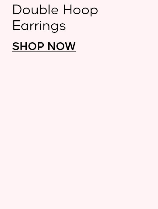 Double Hoop Earring SHOP NOW