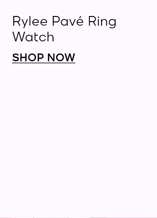 Rylee Pave Ring Watch SHOP NOW