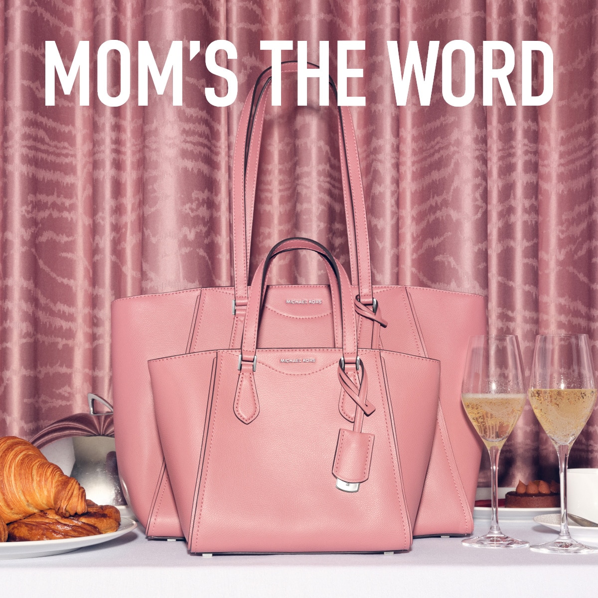 MOM'S THE WORD