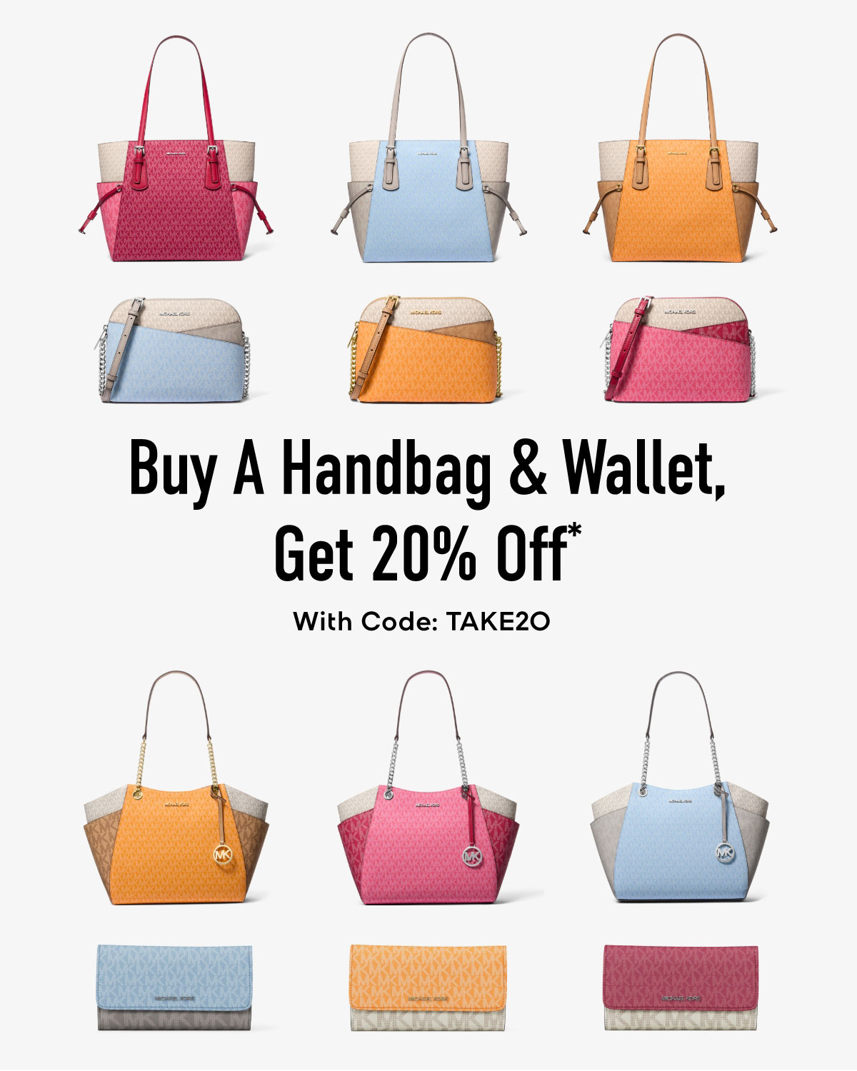 Buy A Handbag & Wallet, Get 20% Off* With Code: TAKE20