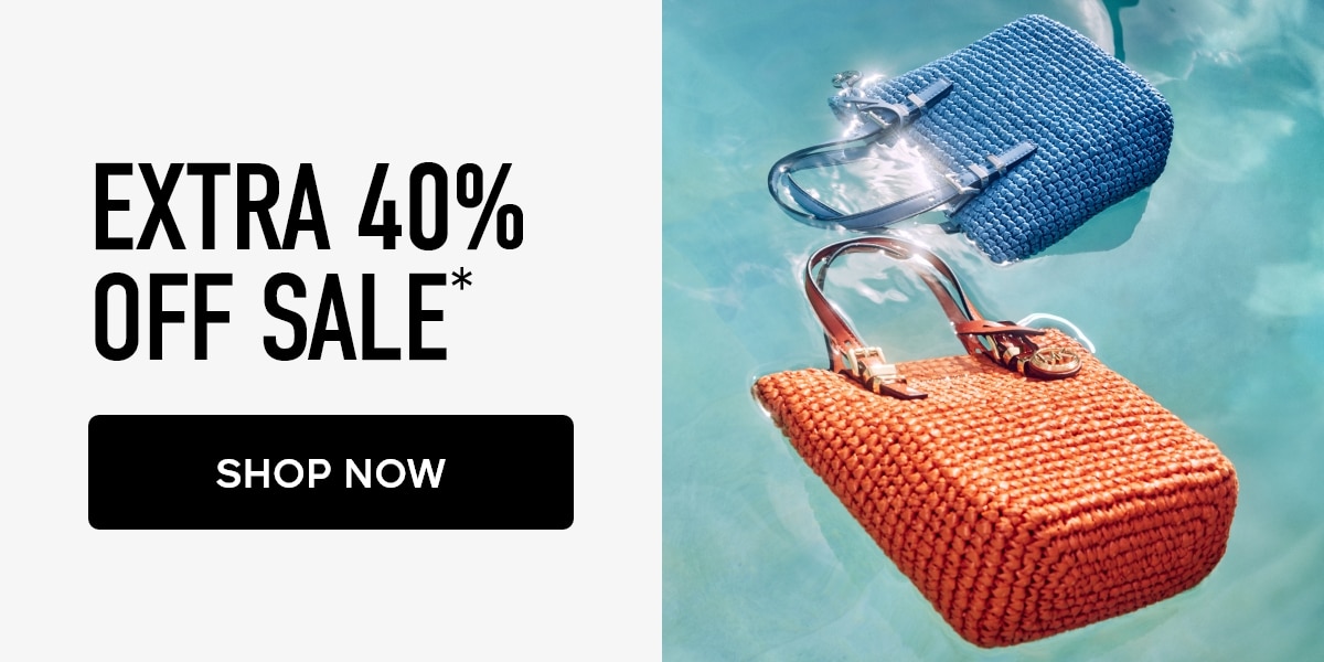 EXTRA 40% OFF SALE* SHOP THE SALE