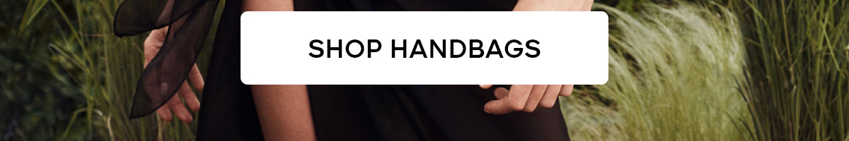 SHOP HANDBAGS